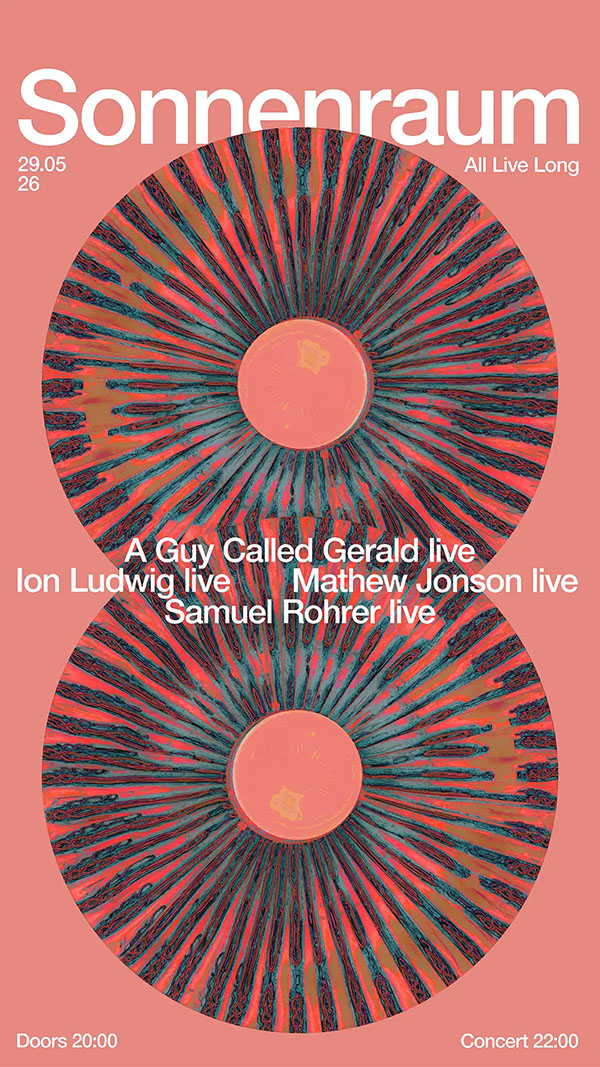 26 May: A Guy Called Gerald Live, All Live Long, Sonnenraum, Berlin, Germany