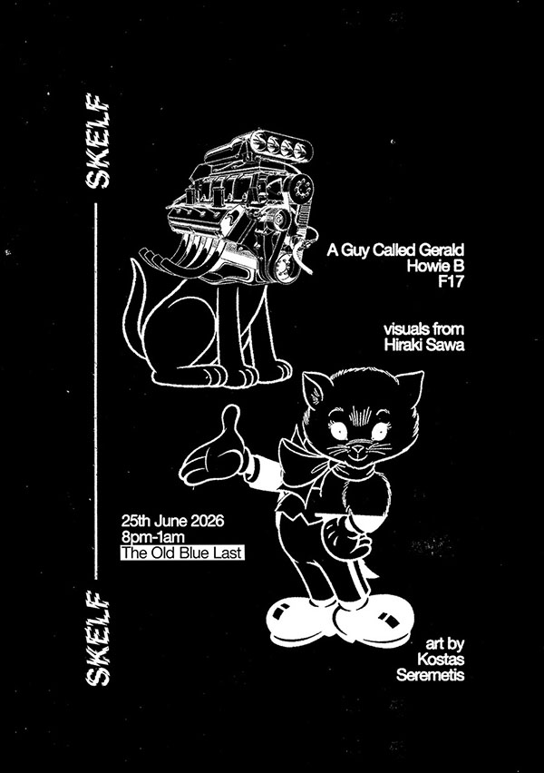 25 June: A Guy Called Gerald Live, Skelf, The Old Blue Last, London, England