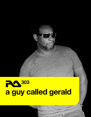 A Guy Called Gerald - Resident Advisor RA303 Podcast