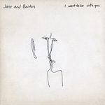 Jane And Barton - I Want To Be With You