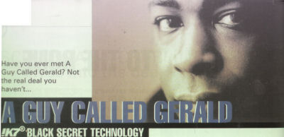 A Guy Called Gerald Unofficial Web Page - Article: Wax - A Guy Called Gerald - !K7 Black Secret Technology