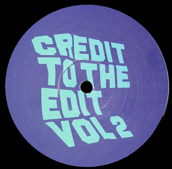 Greg Wilson - Credit To The Edit Volume Two (Vinyl One) - UK 12" Single - Side A