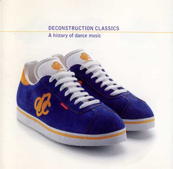 Various - Deconstruction Classics - A History Of Dance Music - UK 2xCD