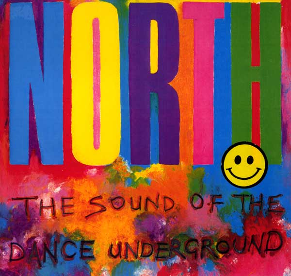 North The Sound Of The Dance Underground