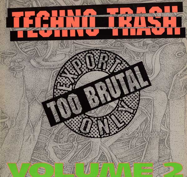 Various - Techno Trash Volume 2 - German 12" Single