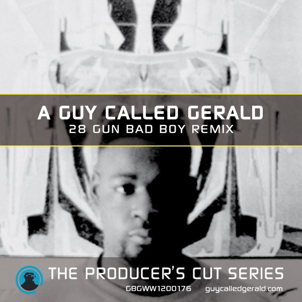 A Guy Called Gerald - 28 Gun Bad Boy (Remix)