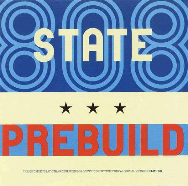 808 State - Prebuild