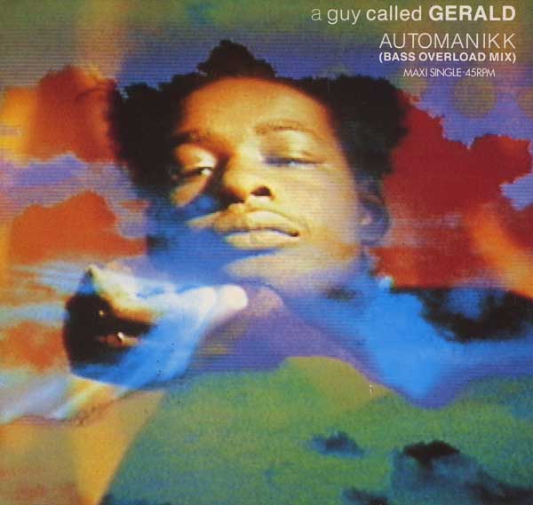A Guy Called Gerald - Automanikk (Bass Overload Mix) - Dutch 12" Single - Front 