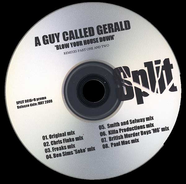 A Guy Called Gerald - Blow Your House Down Remixes - Parts One And Two
