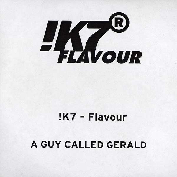A Guy Called Gerald - !K7 Flavour - German Promo CDR - Front