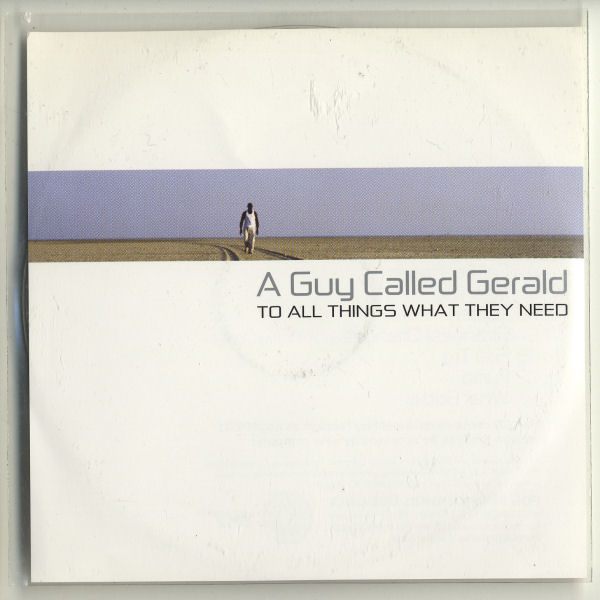 A Guy Called Gerald - To All Things What They Need