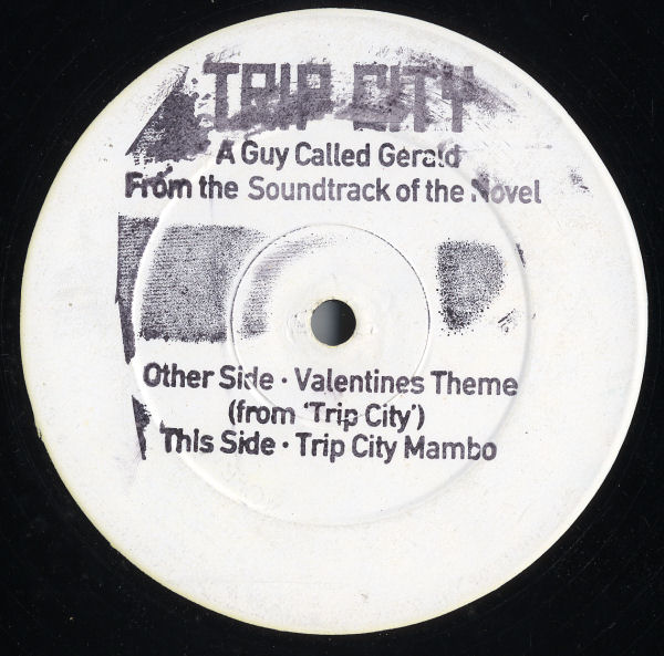 A Guy Called Gerald - Trip City