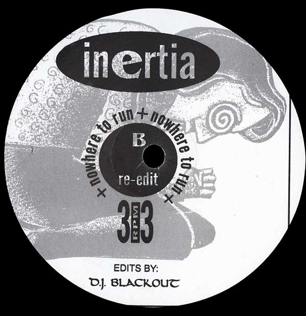 Inertia - Nowhere To Run - US 12" Single - Side B