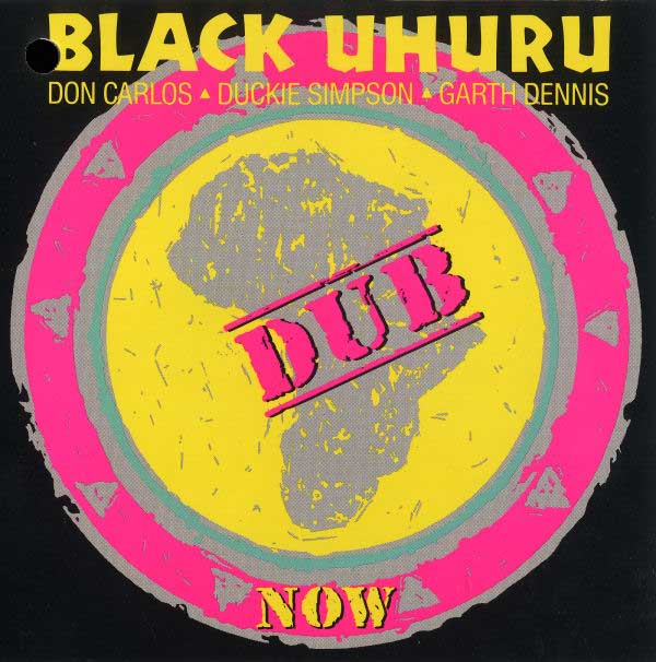 Black Uhuru - Now Dub - US CD - Front