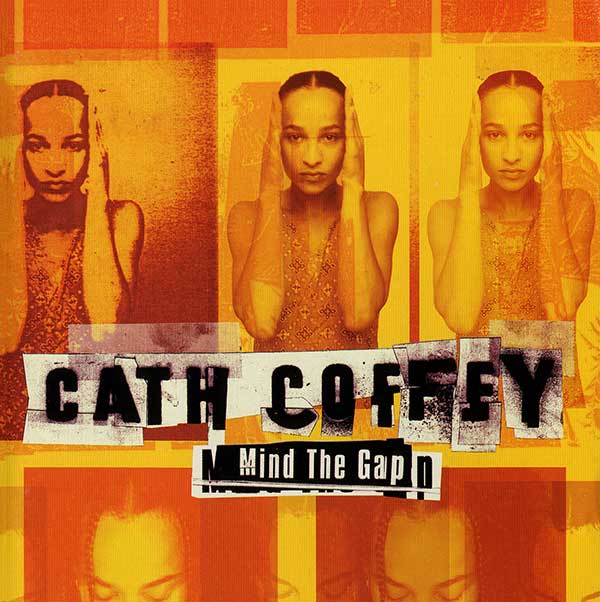 Cath Coffey - Mind The Gap