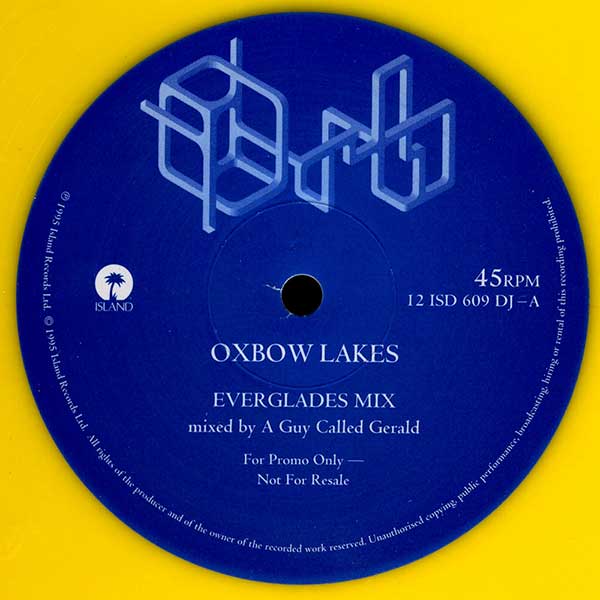 Orb - Oxbow Lakes - UK 2x12" Promo Single - Side A