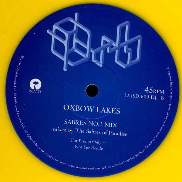 Orb - Oxbow Lakes - UK 2x12" Promo Single - Side B
