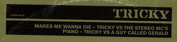 Tricky - Makes Me Wanna Die