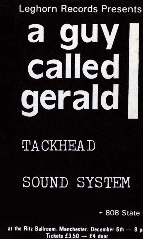 6 Dec: Gary Clail's Tackhead Sound System with 808 State and A Guy Called Gerald, On The Wire Christmas Bash, Ritz, Whitworth Street West, Manchester, England