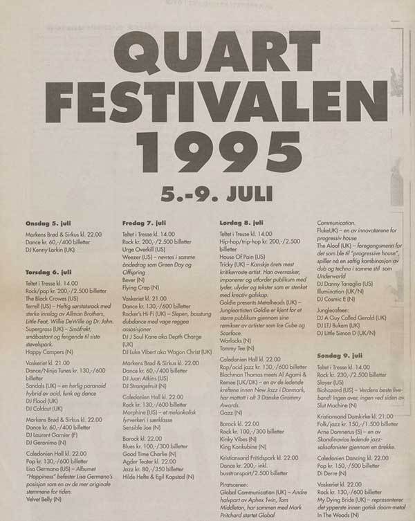 8 July: A Guy Called Gerald, Quart Festival, Quart Festivalen, Kristiansand, Norway