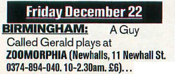 22 December: A Guy Called Gerald, Zoomorphia, Newhalls, Birmingham, England