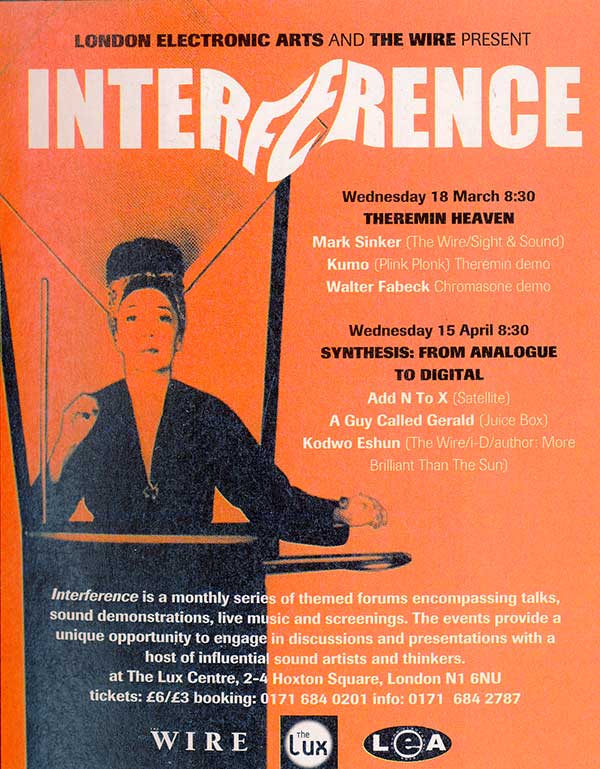 15 April: A Guy Called Gerald, Interference, Synthesis : From Analogue To Digital, Lux Cinema, Hoxton, London, England