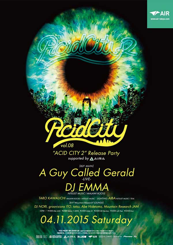 11 April: A Guy Called Gerald, Acid City Vol. 08, Air, Tokyo, Japan