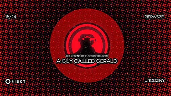16 January: A Guy Called Gerald, Obiektu, Zielona Gora, Poland
