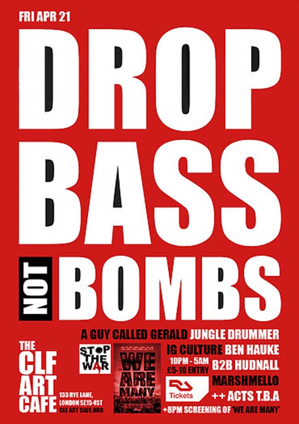 21 April: A Guy Called Gerald Live, Drop Bass Not Bombs #001, CLF Art Cafe / The Bussey Building, Peckham, London, England