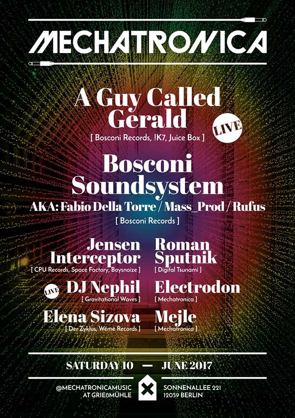 10 June: A Guy Called Gerald Live, Mechatronica, Griessmuehle, Berlin, Germany