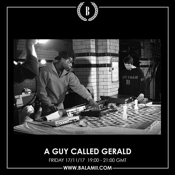 17 November: A Guy Called Gerald, Balamii Radio, Peckham, London, England