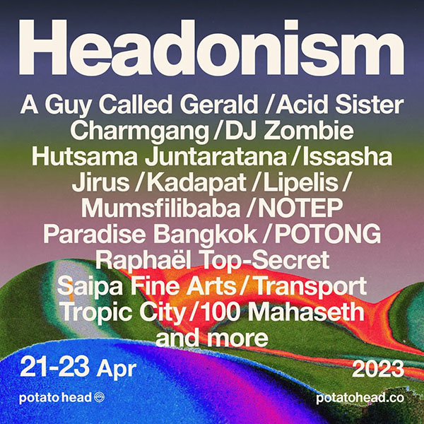 22 April: A Guy Called Gerald, Headonism #11: Thailand, Studio Eksotika, Potato Head Beach Club, Bali, Indonesia