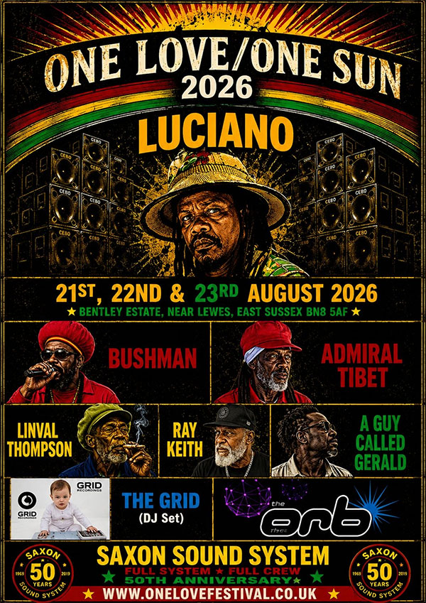 22 August: One Love Festival, Bentley Estate, Lewes, Sussex, England
