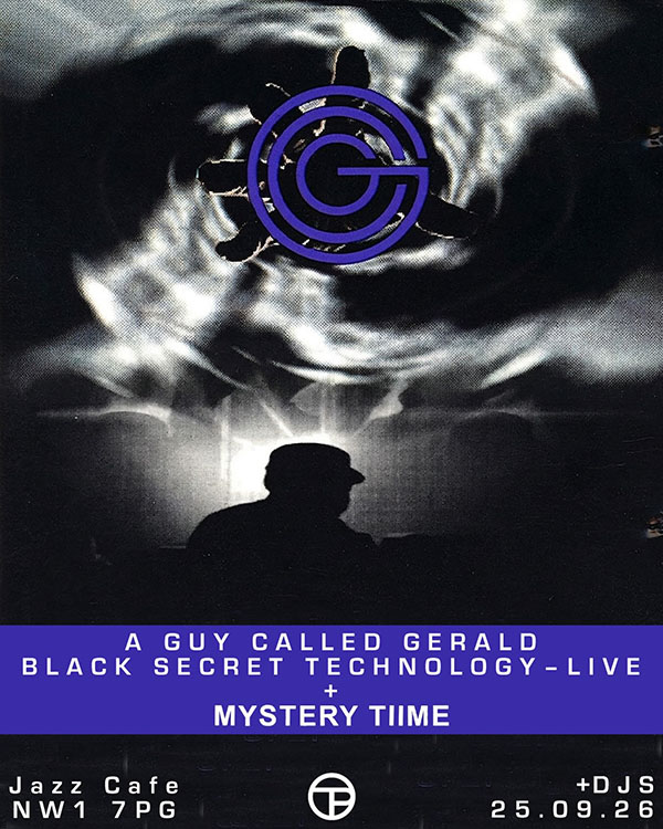 25 September: A Guy Called Gerald - Black Secret Technology Live, Jazz Cafe, Camden, London, England